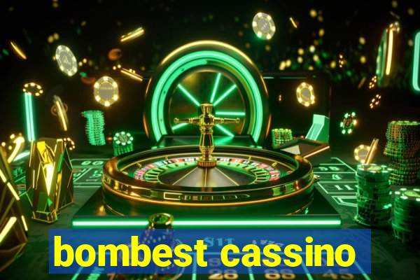 bombest cassino